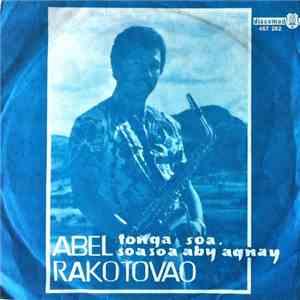 Abel Rakotovao - Tongava Soa / Soa Soa Aby Agnay