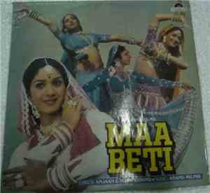 Anand Milind, Anjaan, Maya Govind - Maa Beti