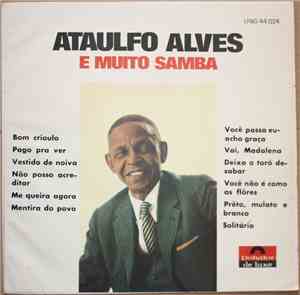 Ataulfo Alves - E Muito Samba