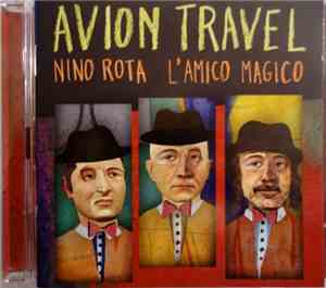 Avion Travel, Nino Rota - L'Amico Magico