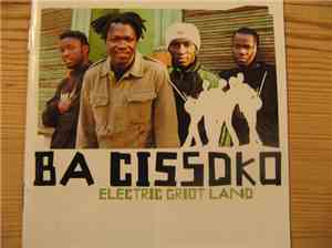 Ba Cissoko - Electric Griot Land