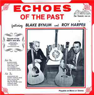 Blake Bynum And  Roy Harper  - Echoes Of The Past