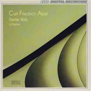 Carl Friedrich Abel, La Stagione - Chamber Music