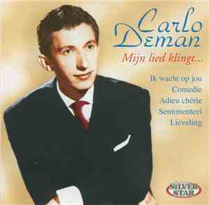 Carlo Deman - Mijn Lied Klingt