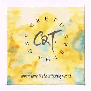 Cretu & Thiers - When Love Is The Missing Word