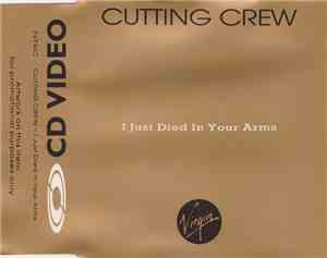 Cutting Crew - I Just Died In Your Arms