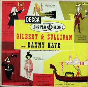 Danny Kaye  - Gilbert And Sullivan And Danny Kaye