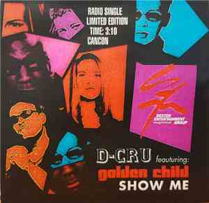 D-Cru Featuring Golden Child  - Show Me