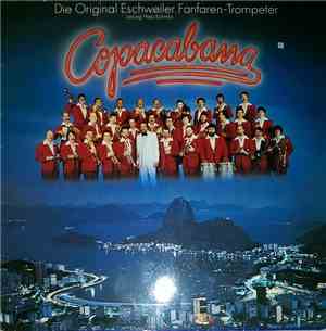 Die Original Eschweiler Fanfaren-Trompeter Leitung Hejo Schmitz - Copacabana