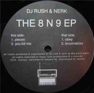 DJ Rush & Nerk - The 8 N 9 EP