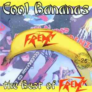 Frenzy  - Cool Bananas - The Best Of Frenzy