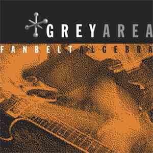 Greyarea - Fanbelt Algebra