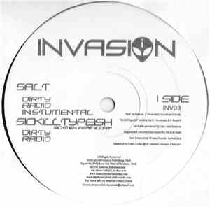 Invasion  - Salt / Sick Ill Type Ish /  Don't Hurt'em