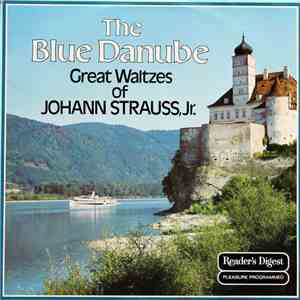 Johann Strauss Jr. - The Blue Danube