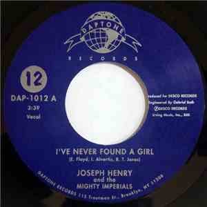 Joseph Henry And The Mighty Imperials - I've Never Found A Girl / The Matad ...