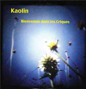 Kaolin - Bienvenue dans les Criques