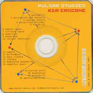 Kim Cascone - Pulsar Studies