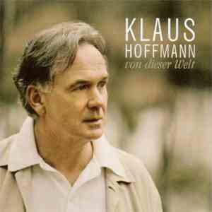 Klaus Hoffmann - Von Dieser Welt
