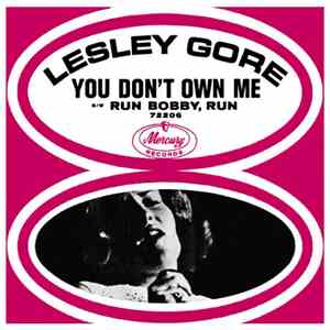 Lesley Gore - You Don't Own Me / Run Bobby, Run