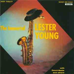 Lester Young - The Immortal