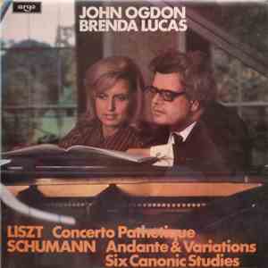 Liszt / Schumann - John Ogdon / Brenda Lucas - Concerto Pathétique / Andant ...