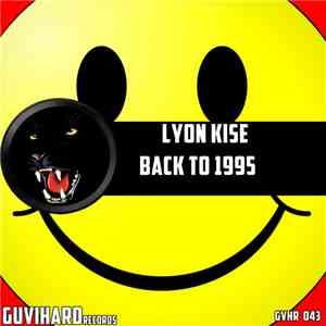 Lyon Kise - Back To 1995 (Original Mix)