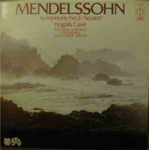 Mendelssohn, Scottish National Orchestra, Alexander Gibson - Mendelssohn Sy ...