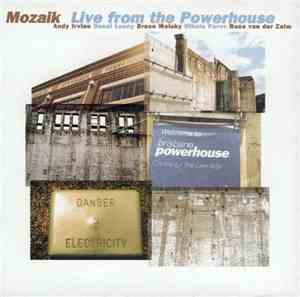Mozaik  - Live From The Powerhouse