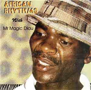Mr Magic Diau - African Rhythms