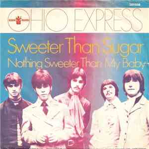 Ohio Express - Sweeter Than Sugar