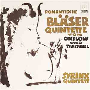 Syrinx Quintett - George Onslow - Claude-Paul Taffanel - Romantische Bläser ...