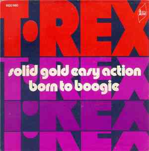 T. Rex - Solid Gold Easy Action / Born To Boogie
