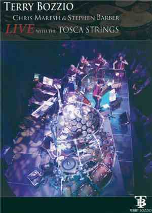 Terry Bozzio / Chris Maresh & Stephen Barber with The Tosca Strings - Live  ...