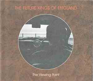 The Future Kings Of England - The Viewing Point