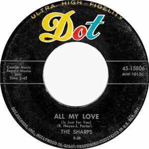 The Sharps - All My Love (Is Just For You) / Look What You've Done To Me