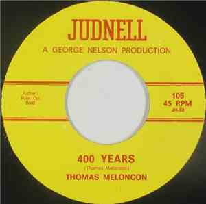 Thomas Meloncon - 400 Years