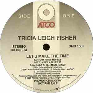 Tricia Leigh Fisher - Let's Make The Time