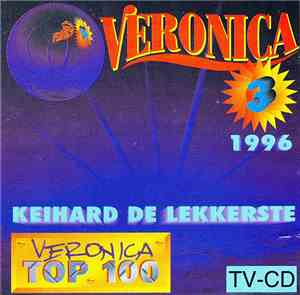 Various - Veronica Keihard De Lekkerste 1996 - 3