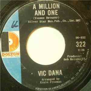 Vic Dana - A Million And One / My Baby Wouldn't Leave Me