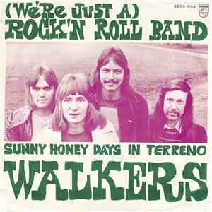 Walkers - (We're Just A) Rock'n Roll Band