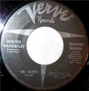 Walter Wanderley - Summer Samba (Samba De Verao) / Call Me
