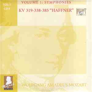 Wolfgang Amadeus Mozart - Symphonies KV 319-338-385 