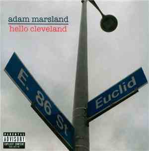 Adam Marsland - Hello Cleveland