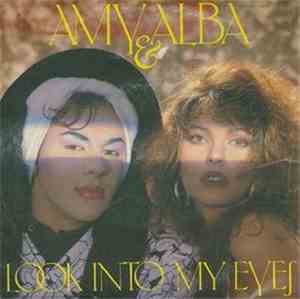 Amy & Alba - Look Into My Eyes