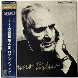 Anton Bruckner - Symphony No. 4 In E-Flat Major 