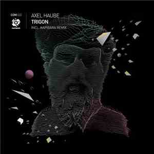 Axel Haube - Trigon