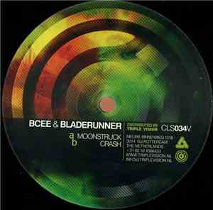 BCee & Bladerunner - Moonstruck / Crash
