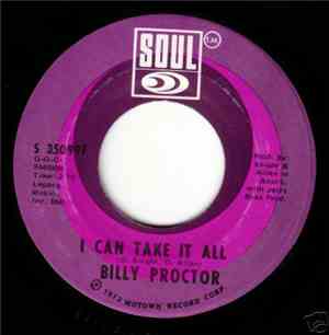 Billy Proctor - I Can Take It All / What Is Black