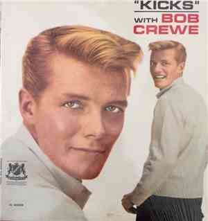 Bob Crewe - Kicks