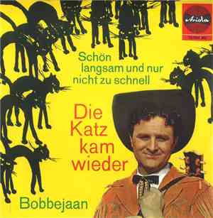 Bobbejaan - Die Katz Kam Wieder